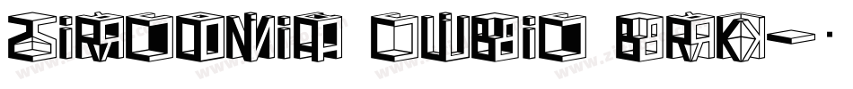 Zirconia Cubic BRK字体转换